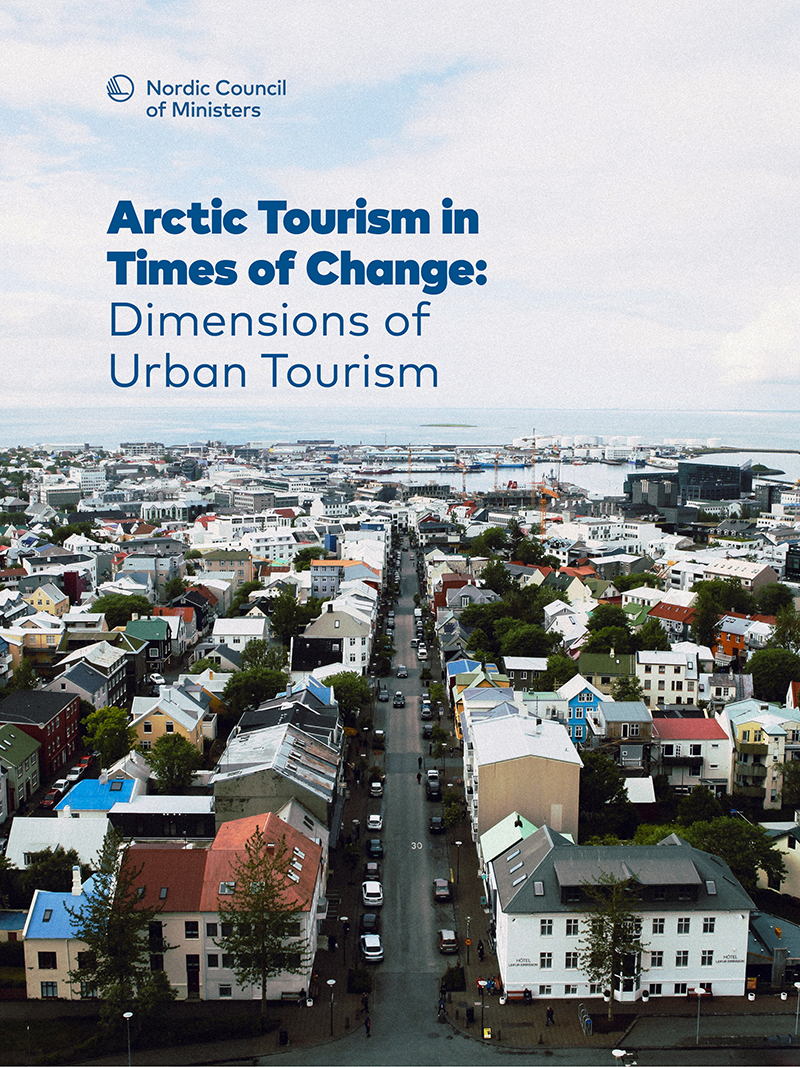 Arctic Tourism in the Times of Change: Dimensions of Urban Tourism